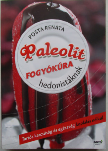 Posta Renta - Paleolit fogykra hedonistknak