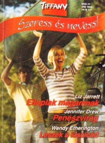 Liz Jarrett, Jennifer Drew, Wendy Etherington - Elloplak magamnak + Pen�szvir�g + Leszek a kiscic�d (Tiffany - Szeress �s nevess 10.)
