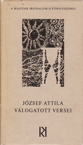 Jzsef Attila; Tarjn Tams (vl.) - Jzsef Attila vlogatott versei