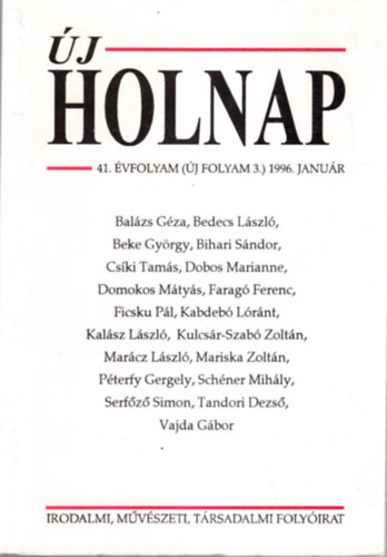 Porkolb Tibor (szerk.) - j Holnap 41. vf. ( j Folyam 3. ) 1996. Janur