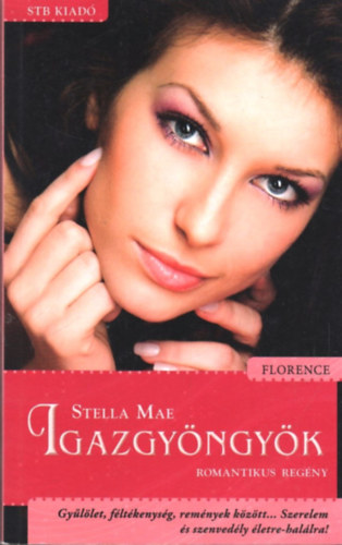 Stella Mae - Igazgyngyk