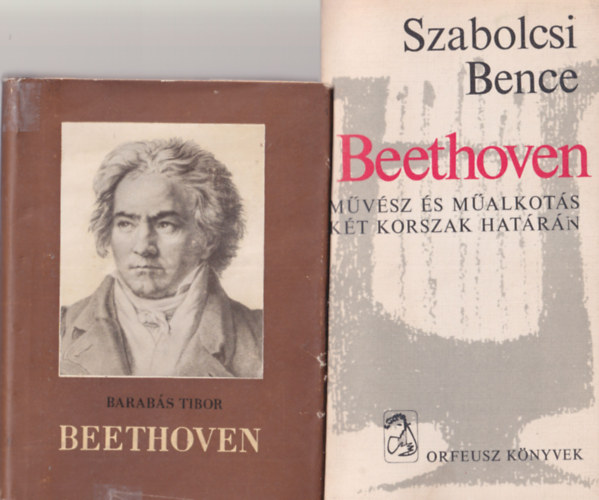 Szabolcsi Bence, Barabás Tibor, Révész Béla - 3 db Beethoven könyv: Miniatűrök + Beethoven + Beethoven - művész és műalkotás két korszak határán