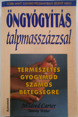 Carter, Mildred-Weber, Tammy - Öngyógyítás talpmasszázzsal