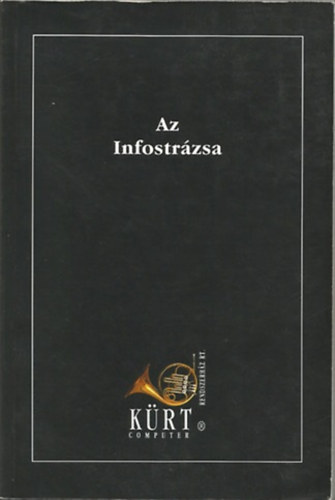 Krti Sndor (szerk.) - Az Infostrzsa