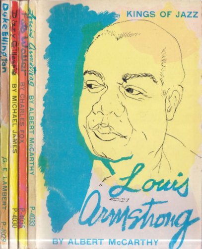 Albert Mccarthy, Charles Fox, Michael James, G.E. Lambert - 4 db. Kings of Jazz: Louis Armstrong + Fats Waller + Dizzy Gillespie + Duke Ellington