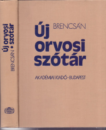 Brencsn Jnos - j orvosi sztr - Orvosi kifejezsek magyarzata