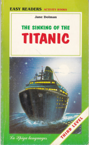 Dolman, Jane - THE SINKING OF THE TITANIC /EASY READERS/
