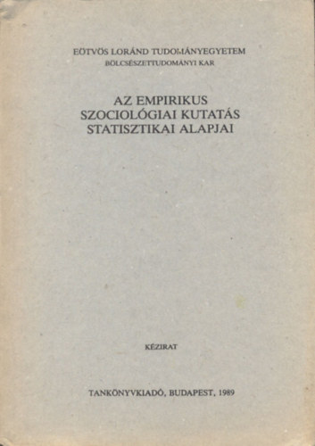 Cseh-Szombathy László (szerk.); Léderer Pál (szerk.) - Az empirikus szociológiai kutatás statisztikai alapjai - Kézirat
