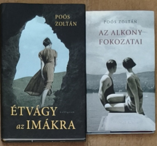Poós Zoltán - 2db Poós Zoltán könyv - Az alkony fokozatai, Étvágy az imákra