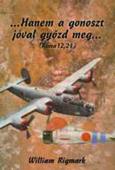 William Rigmark - Hanem a gonoszt jval gyzd meg...