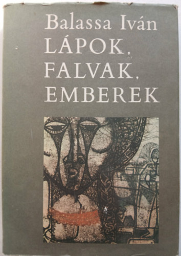 Balassa Iván - Lápok, falvak, emberek