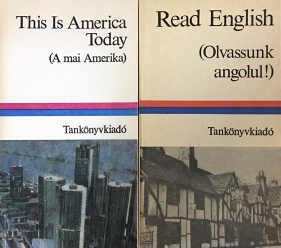 Dr. Budai Lszl, Lengyel Gabriella (szerk.) - Read English (Olvassunk angolul!) + This Is America Today (A mai Amerika) (2 ktet)