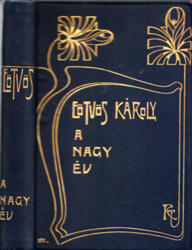 Etvs Kroly - A nagy v (Etvs Kroly munki XVI.)