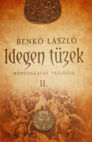 Benkő László - Idegen tüzek