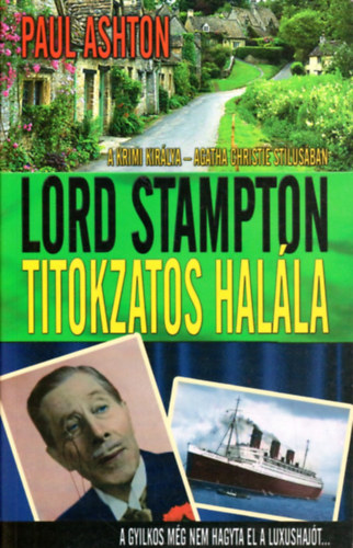 Paul Ashton - Lord Stampton titokzatos halla