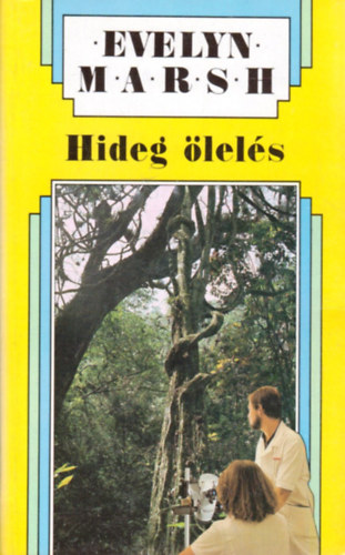 Evelyn Marsh - Hideg �lel�s