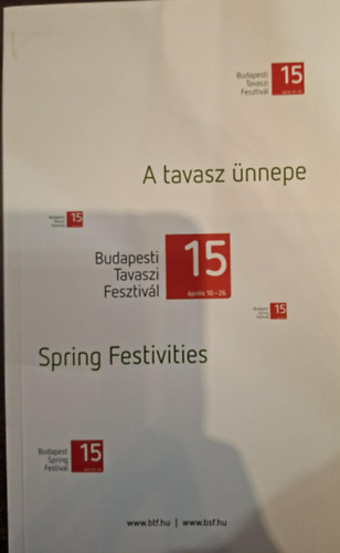 Budapesti Tavaszi Fesztivál 15. (április 10-26.)