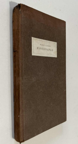 Nagy Lajos - Pincenapl (I. kiads)