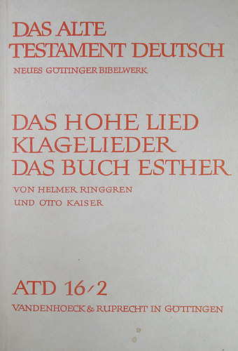Otto (bersetzt) Kaiser; Helmer Ringgren - Das Hohe Lied / Klagelieder - Das Buch Esther
