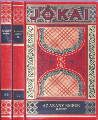 J�kai M�r - Az arany ember I-II. (Gy�jtem�nyes d�szkiad�s 34-35. k�tet)