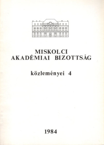 Dr. Takcs Ernn, Dr. Terpln Zn - Miskolci Akadmiai Bizottsg kzlemnyei 4 - 1984