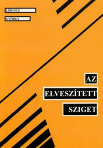 Lőrincz György - Az elveszített sziget (Dedikált)