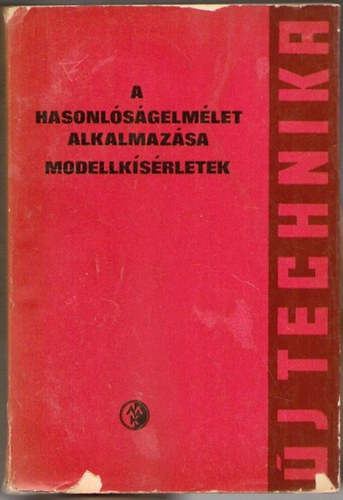 Szcs Ervin - A hasonlsgelmlet alkalmazsa - Modellksrletek