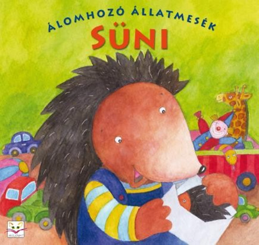 Boguslaw Michalec - Álomhozó állatmesék - Süni