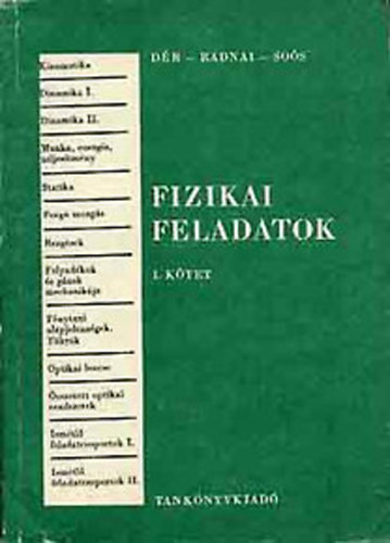 Dr Jnos; Radnai Gyula; Sos Kroly - Fizikai feladatok I.