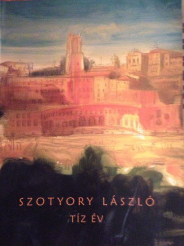 Szotyory Lszl - Tz v