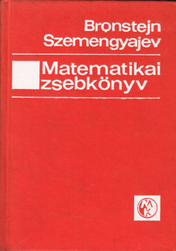 Szemengyajev-Bronstejn - Matematikai zsebkönyv