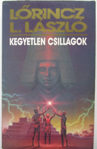 Lőrincz L. László - Kegyetlen csillagok