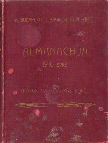 Szerdahelyi S. (szerk.) - A budapesti ujs�g�r�k egyes�lete 1910-�vi Almanachja