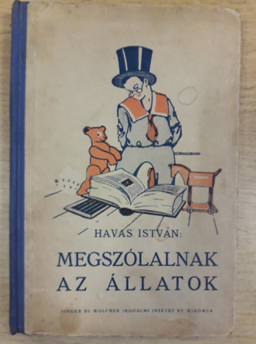 Havas Istvn - Megszlalnak az llatok - Botond Bihly llatkerti albuma