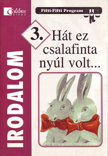 Kardos Margit - Ht ez csalafinta nyl volt (irodalom 3.)