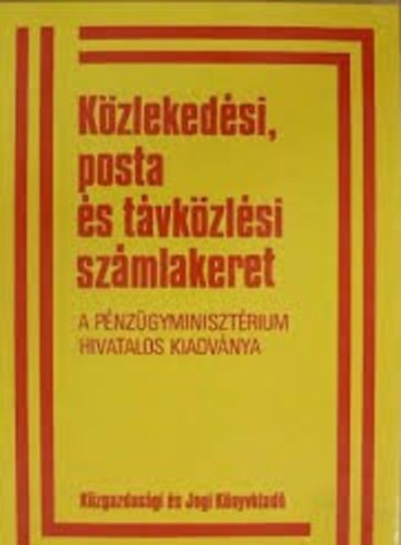 Kzlekedsi, posta s tvkzlsi szmlakeret (A pnzgyminisztrium hivatalos kiadvnya)
