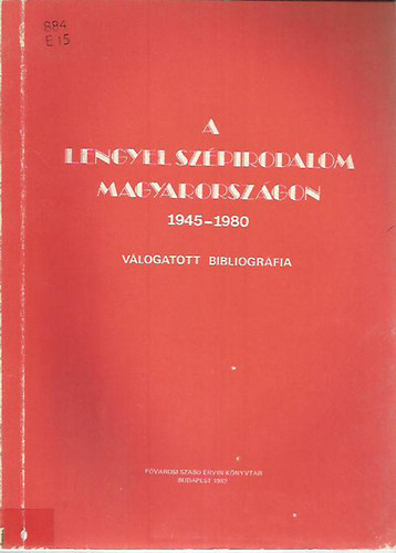 A lengyel sz�pirodalom Magyarorsz�gon 1945-1980