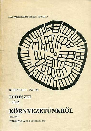 Kleineisel J�nos - �p�t�szet I-VI. (8 k�tetben)