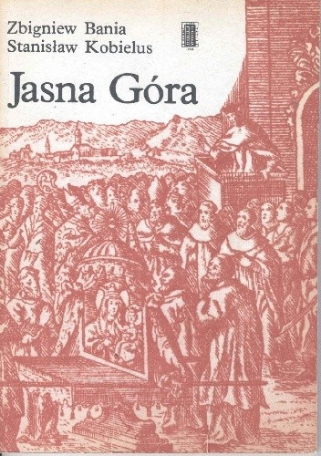 Zbigniew Bania, Stanislaw Kobielus - Jasna Gra