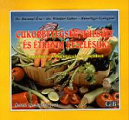 Dr. Baranyi-Dr. Winkler - Cukorbetegsg, tlsly s trendi kezelsk