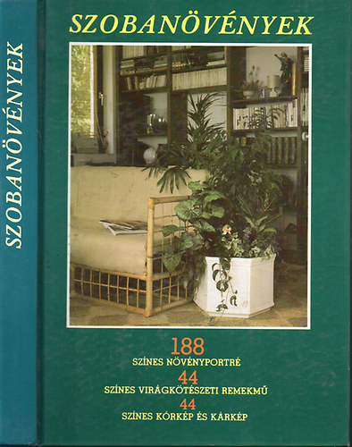 Sulyok-Kecsks-Kernyin - Szobanvnyek - 188 sznes nvnyportr-44 sznes virgktszeti remekm-44sznes krkp s krkp