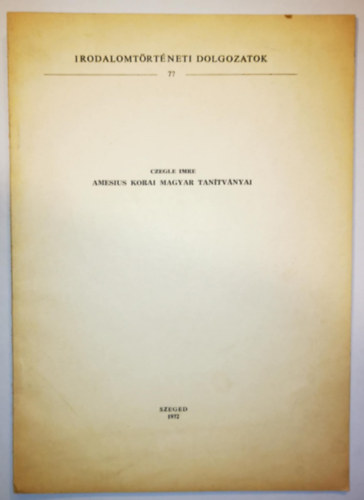 Czegle Imre - Amesius korai magyar tanítványai