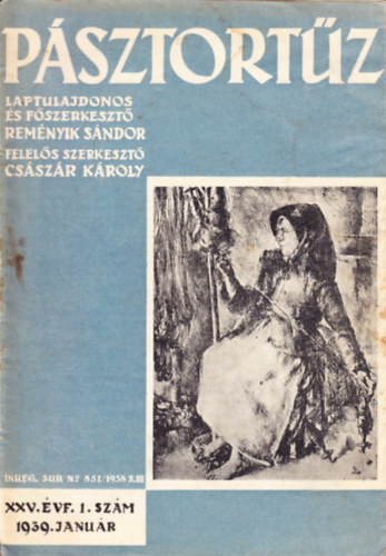 Remnyik Sndor (fszerk.) - Psztortz XXV. vf. 1. szm - 1939. janur