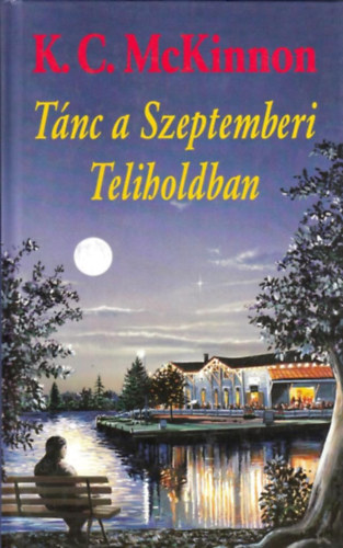 C. K. McKinnon - Tánc a szeptemberi teliholdban