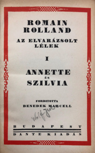 Romain Rolland - Az elvarzsolt llek I.- Annette s Szilvia
