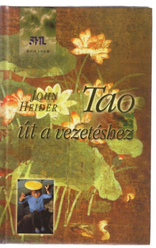 John Heider - Tao - �t a vezet�shez