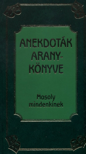 Kves Jzsef - Anekdotk aranyknyve