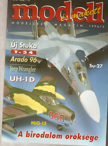Csiky Attila (szerk.) - Modell s makett 1996/5