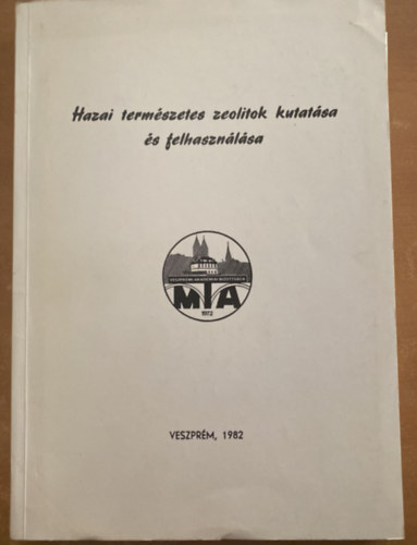 Hazai termszetes zeolitok kutatsa s felhasznlsa