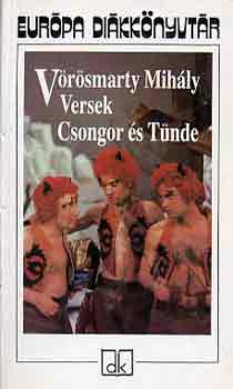 Vrsmarty Mihly - Versek-Csongor s Tnde
